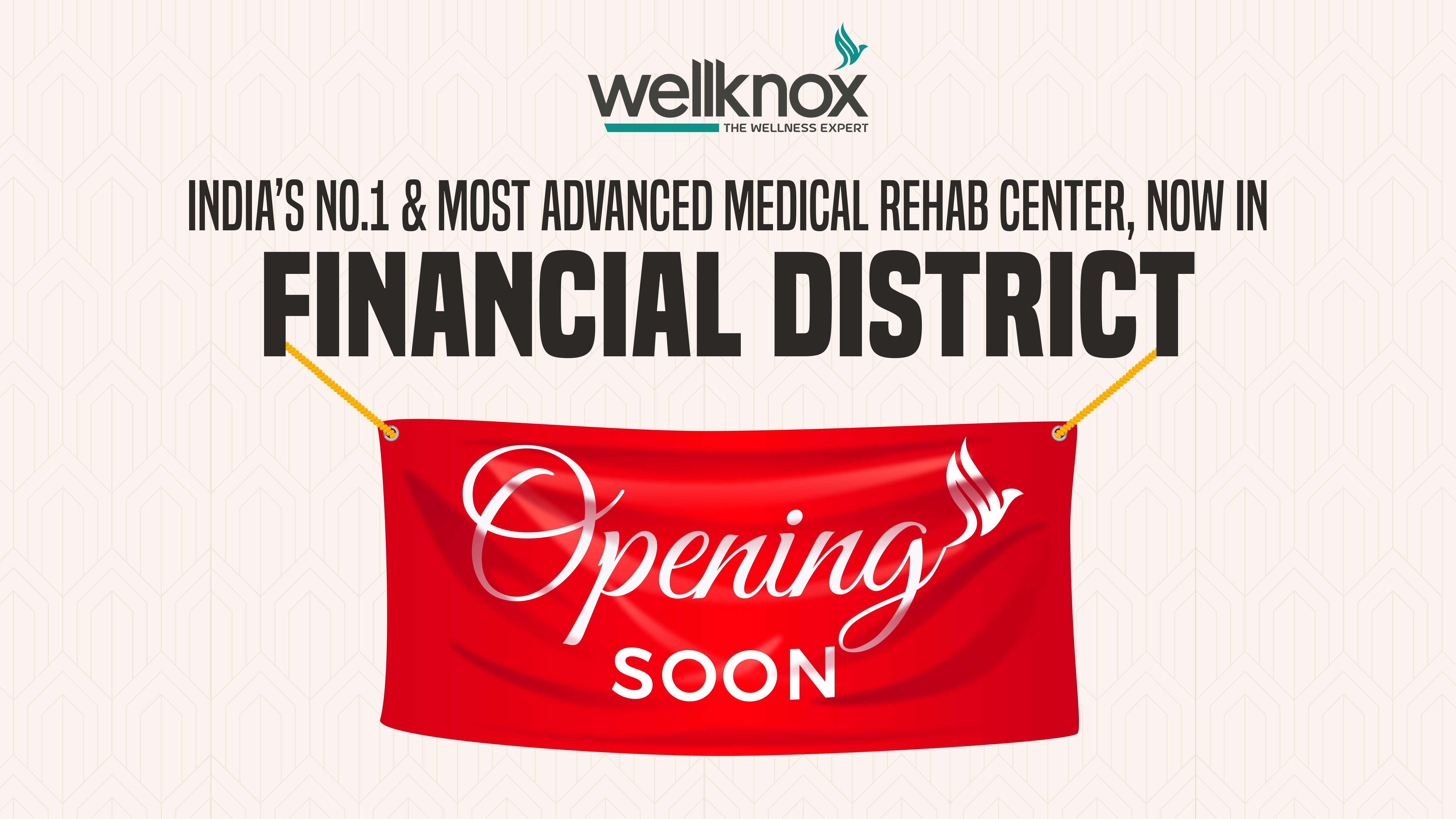 Wellknox Financial District — Opening Soon
